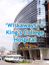 Click here to see our 'Wiskaways' at King's College Hospital, London